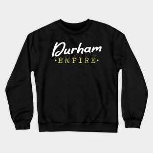 Durham Empire England Souvenir Crewneck Sweatshirt